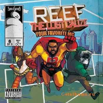 Reef The Lost Cauze & Snowgoons - Your Favorite MC (2011)