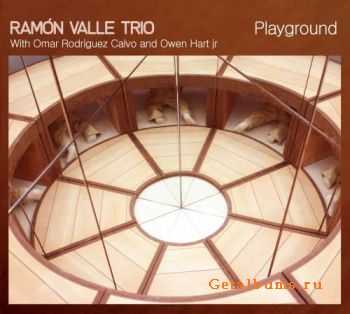 Ramon Valle Trio - Playground (2009)