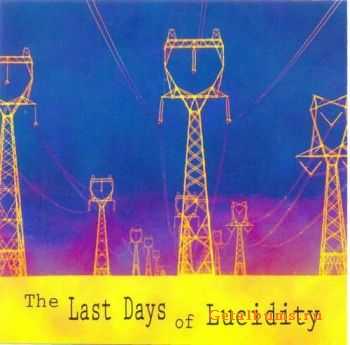 Dave Harrington - The Last Days Of Lucidity (2009)