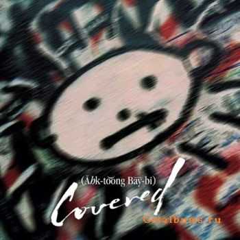 VA - AHK-toong BAY-bi Covered (U2's Achtung baby covered) (2011)