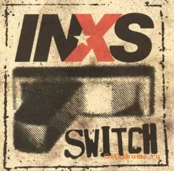 INXS  Switch (2005)