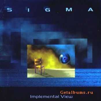 Sigma - Implemental View (1997) Sigma - Implemental View (1997)
