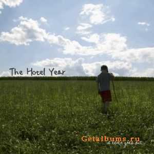 The Hotel Year - It Never Goes Out (2011) The Hotel Year - It Never Goes Out (2011)