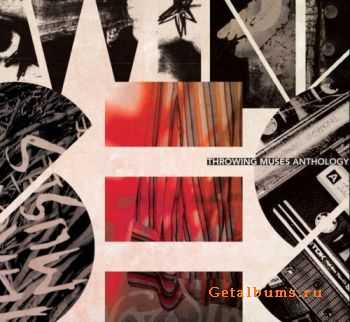 Throwing Muses - Anthology (2011) Throwing Muses - Anthology (2011)