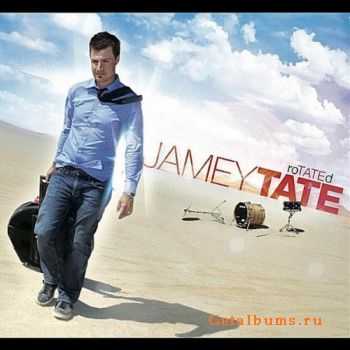 Jamey Tate - Rotated (2011)