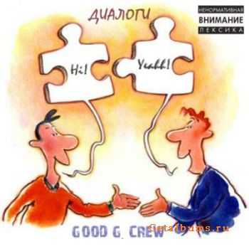 Good G. Crew -  (2011)