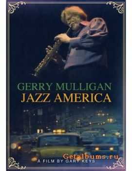 Gerry Mulligan - Jazz America (1981)