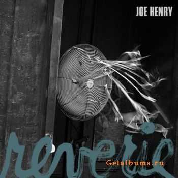 Joe Henry – Reverie (2011) Joe Henry – Reverie (2011)