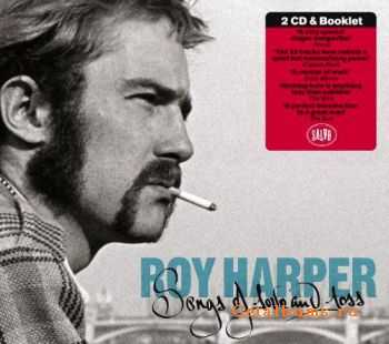 Roy Harper – Songs of Love and Loss (Compilation 2CD) (2011) Roy Harper – Songs of Love and Loss (Compilation 2CD) (2011)