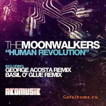 The Moonwalkers - Human Revolution (2011)