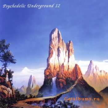 VA - Psychedelic Underground 12 (Limited Edition) (2006)