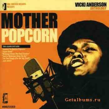 Vicki Anderson  Mother Popcorn-The Anthology (2004)