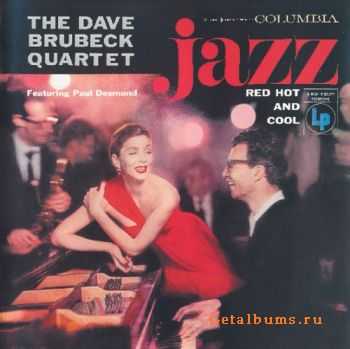 Dave Brubeck Quartet - Jazz Red, Hot And Cool (1955)