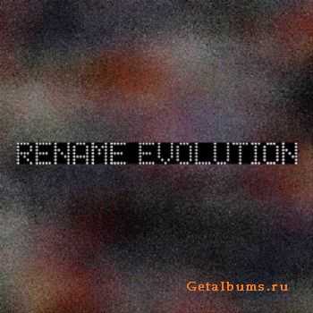 Rename - Evolution (2011) Rename - Evolution (2011)