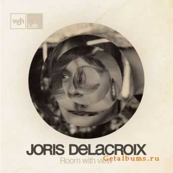 Joris Delacroix - Room With View (2011) Joris Delacroix - Room With View (2011)