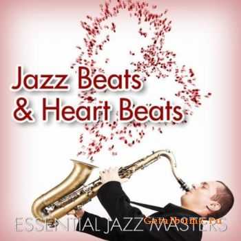 Essential Jazz Masters - Jazz Beats and Heart Beats (2010)