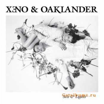 Xeno & Oaklander - Sets & Lights (2011)