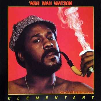 Wah Wah Watson - Elementary (1976)