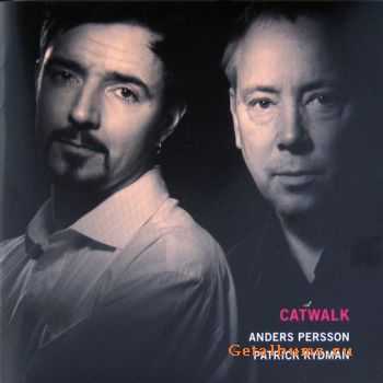 Anders Persson & Patrick Rydman - Catwalk (2010)