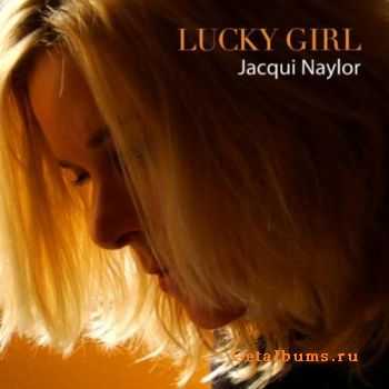 Jacqui Naylor - Lucky Girl (2011)