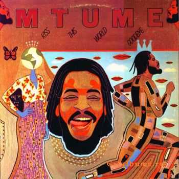 Mtume - Kiss The World Goodbye (1978)