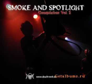 VA - Smoke And Spotlight Vol.2 (2007)
