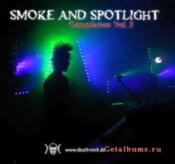 VA - Smoke And Spotlight Vol.3 (2008)