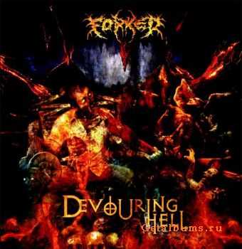 Forked - Devouring Hell (2011) Forked - Devouring Hell (2011)