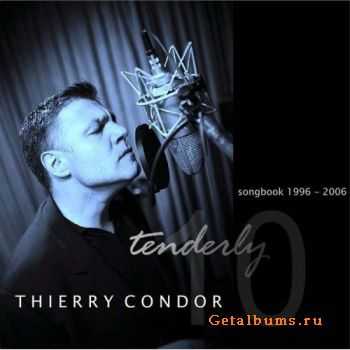 Thierry Condor - Tenderly (2007)