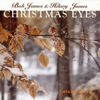 Bob James & Hilary James - Christmas Eyes (2008)