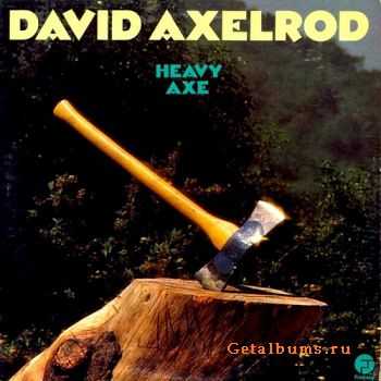 David Axelrod  Heavy Axe (1974)