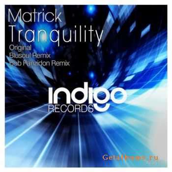 Matrick - Tranquility (2011)