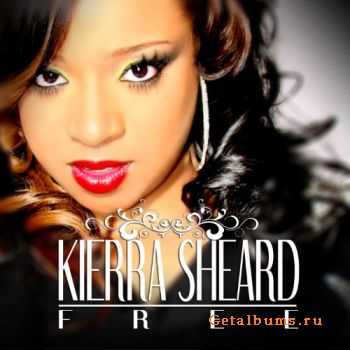 Kierra Sheard - Free (2011) Kierra Sheard - Free (2011)