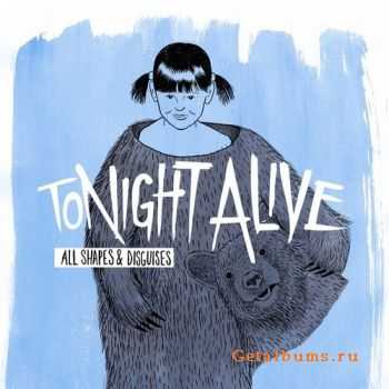 Tonight Alive - All shapes & disguises (2010)