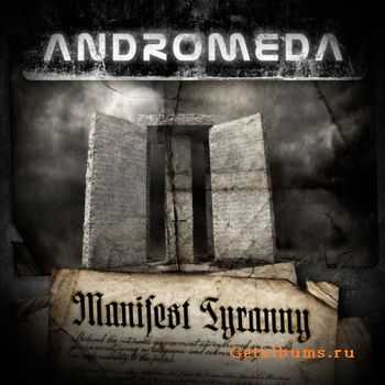 Andromeda - Manifest Tyranny (2011)