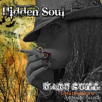 Hidden Soul  Mary Still (2011)
