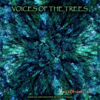 VA - Voices Of The Trees (2011) VA - Voices Of The Trees (2011)