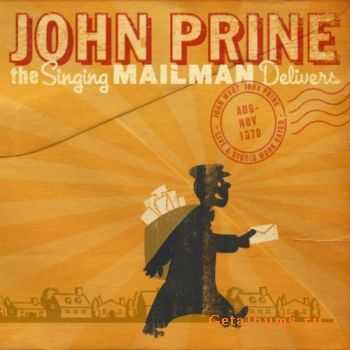 John Prine  The Singing Mailman Delivers (2011)