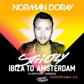 VA - Strictly Ibiza To Amsterdam (Mixed By Norman Doray) (2011)