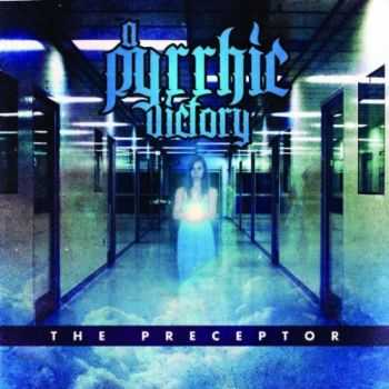 A Pyrrhic Victory - The Preceptor (2011)