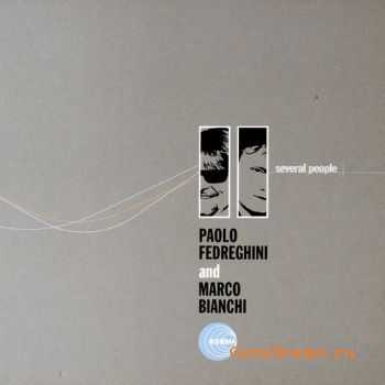 Paolo Fedreghini and Marco Bianchi - Several People (2004)