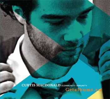 Curtis Macdonald - Community Immunity (2011)