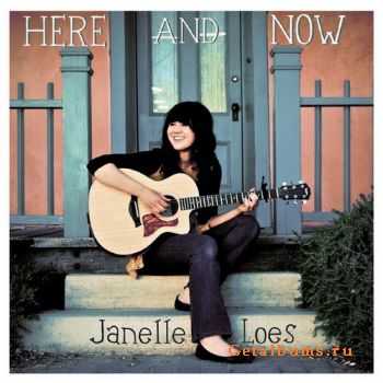 Janelle Loes - Here and Now (2011)