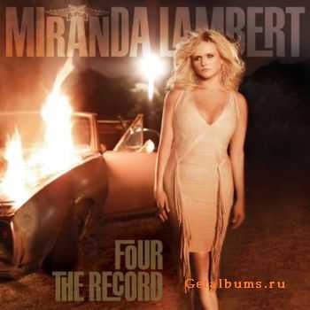 Miranda Lambert  Four The Record (2011)