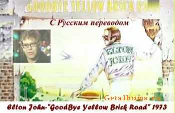 Elton John. Classic Albums - Goodbye Yellow Brick Road 2001 (2009) TVRip