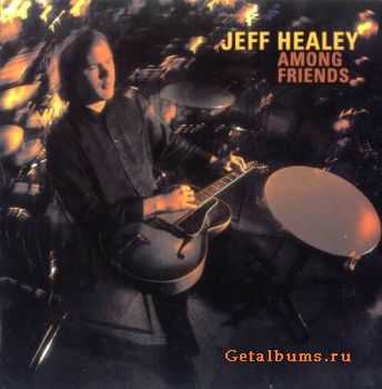 The Jeff Healey Band - Among Friends (2002)