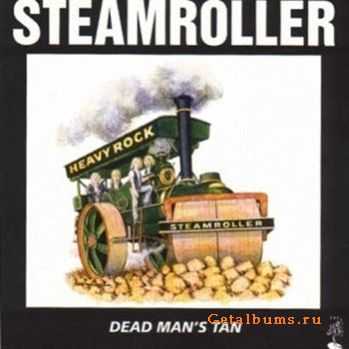 Steamroller - Dead Man's Tan (1999)