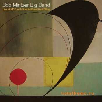 Bob Mintzer Big Band - Live At MCG (2004)