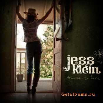 Jess Klein - Bound to Love (2009) Jess Klein - Bound to Love (2009)