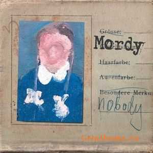 Mordy - Nobody (2011)